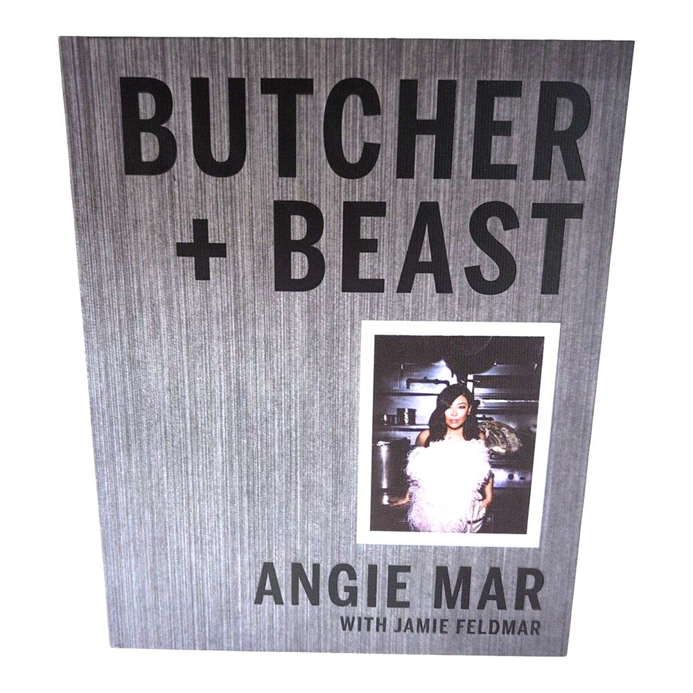 BUTCHER + BEAST Angie Mar Cookbook Hardcover NYC Beatrice Inn Recipes